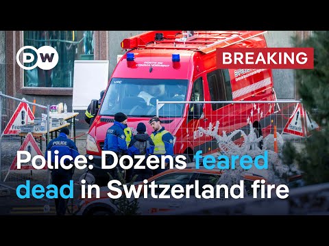 Dozens presumed dead in New Year’s Eve fire in Swiss ski resort | DW News