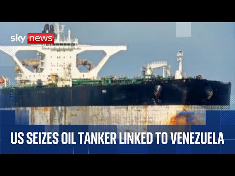 US seizes oil tanker linked to Venezuela and Russia | Sky News coverage and analysis