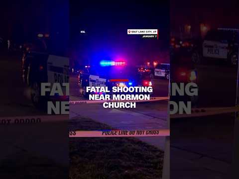 Fatal shooting near Mormon church