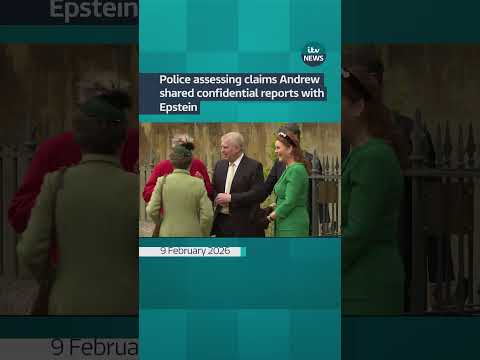 Police assessing claims Andrew shared confidential reports with Epstein | ITV News