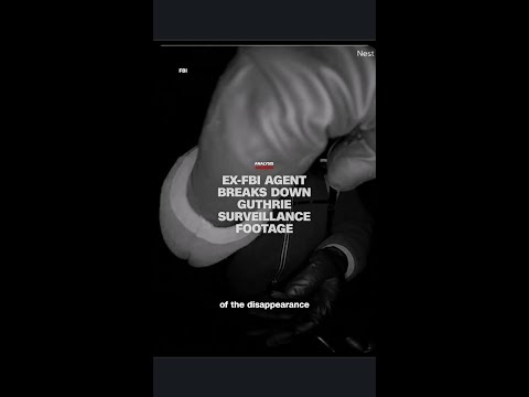 Ex-FBI agent breaks down Guthrie surveillance footage