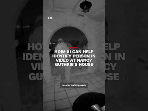 How AI can help identify person in video at Nancy Guthrie’s house