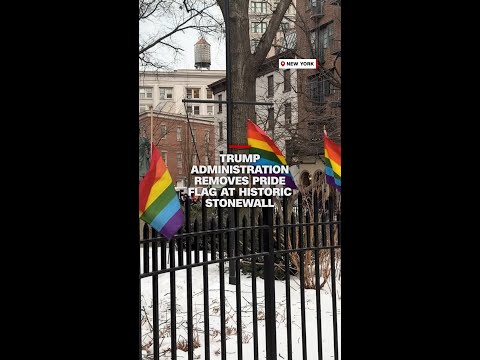 Trump administration removes Pride flag at historic Stonewall monument