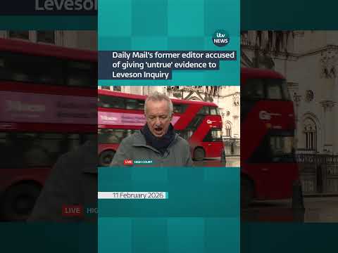 Daily Mail’s former editor accused of giving ‘untrue’ evidence to Leveson Inquiry | ITV News
