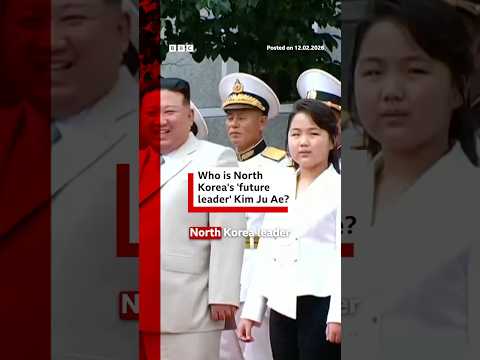 Who is North Korea’s ‘future leader’ Kim Ju Ae? #NorthKorea #KimJongUn #BBCNews