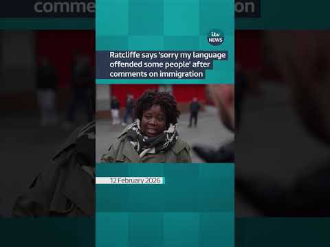 Ratcliffe says ‘sorry my language offended some people’ after comments on immigration