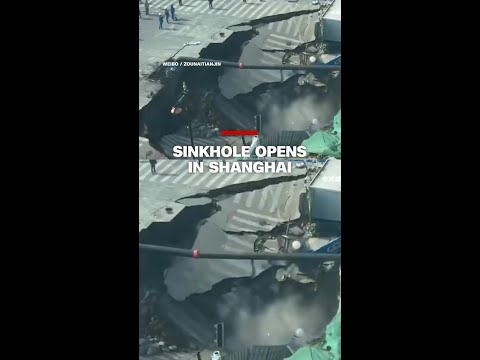 Sinkhole opens in Shanghai