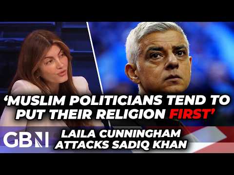 ‘Muslim politicians tend to put their religion at the forefront’: Laila Cunningham SLAMS Sadiq Khan