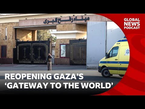 Reopening Gaza’s ‘gateway to the world’ | Global News Podcast