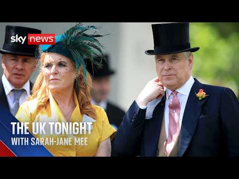 Spotlight on Andrew Mountbatten-Windsor & Sarah Ferguson’s links to Epstein | The UK Tonight