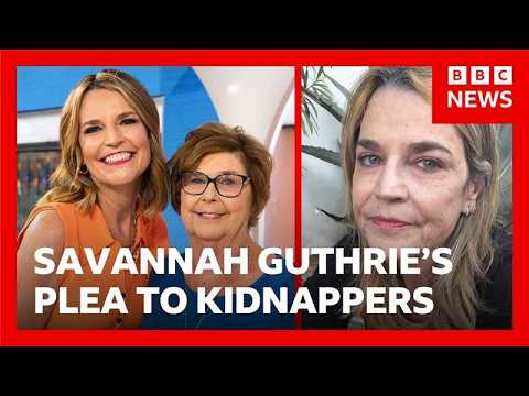 Savannah Guthrie’s new plea for mother’s release | BBC News