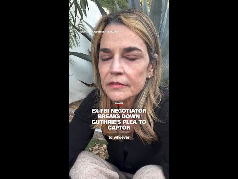 Ex-FBI negotiator breaks down Guthrie’s plea to captor