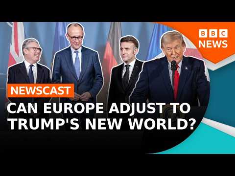 Is Europe ready for Donald Trump’s vision for the world? | BBC Newscast