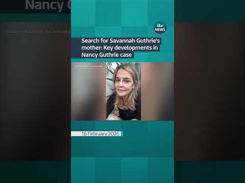 Search for Savannah Guthrie’s mother: Key developments in Nancy Guthrie case | ITV News