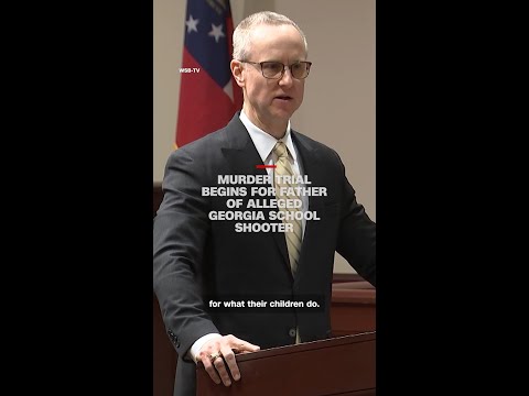 Murder trial begins for father of alleged Georgia school shooter