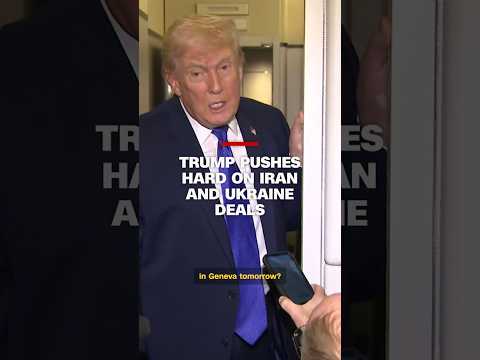 Trump pushes hard on Iran and Ukraine deals