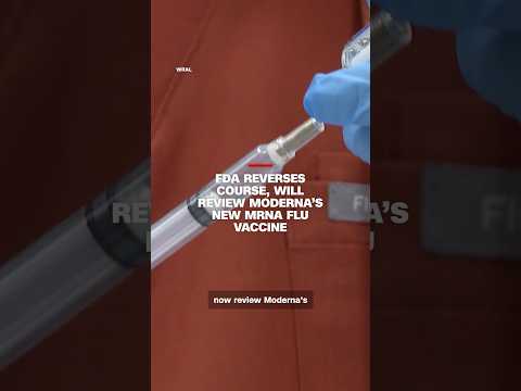 FDA reverses course, will review Moderna’s new mRNA flu vaccine