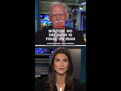 Bolton: No decision is final on Iran