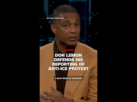 Don Lemon defends his reporting of anti-ICE protest in church