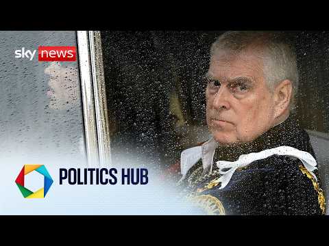 Political reaction to Andrew Mountbatten-Windsor’s arrest | Politics Hub with Ali Fortescue