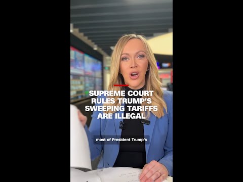 Supreme Court rules Trump’s sweeping tariffs are illegal