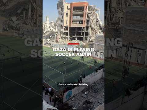 Gaza is playing soccer again