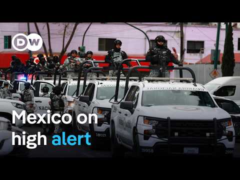 El Mencho: Mexico shuts down as wave of violence sweeps country | DW News