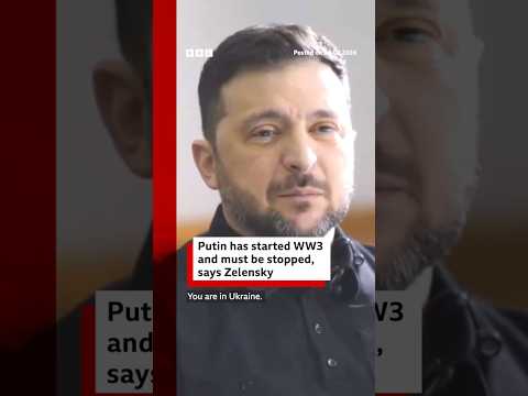 Putin has already started World War Three, Zelensky says. #Ukraine #Russia #BBCNews