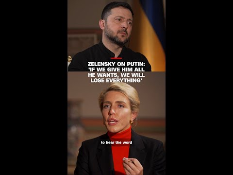 Zelensky on Putin: ‘If we give him all he wants, we will lose everything’