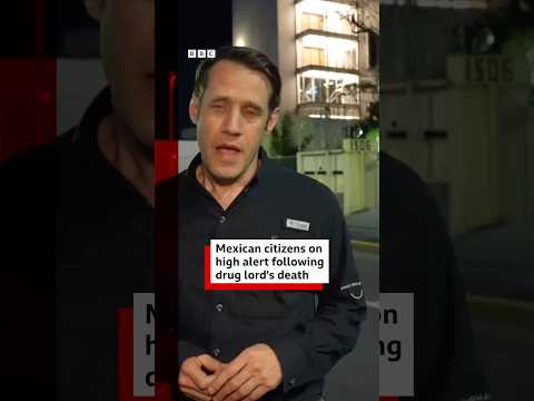 Mexican residents on high alert after death of drug lord ‘El Mencho’. #Mexico #Guadalajara #BBCNews