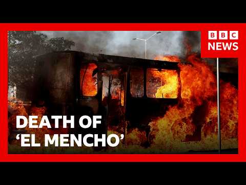 Violence in Mexico after death of drug lord ‘El Mencho’ | BBC News