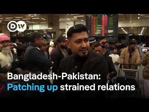 Pakistan and Bangladesh resume direct flights after 14 years in push to rebuild relations | DW News