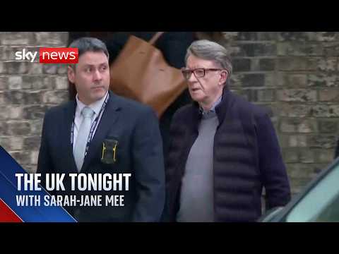 Mandelson’s lawyers say arrest due to ‘baseless claim’ he was planning to flee UK | The UK Tonight