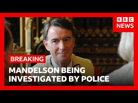Lord Mandelson being investigated by police over claims he leaked emails to Epstein | BBC News
