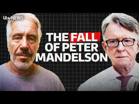 The rise and fall of Lord Mandelson | ITV News