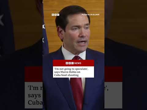 ‘I’m not going to speculate’ on Cuba boat shooting, says Marco Rubio. #Cuba #US #BBCNews