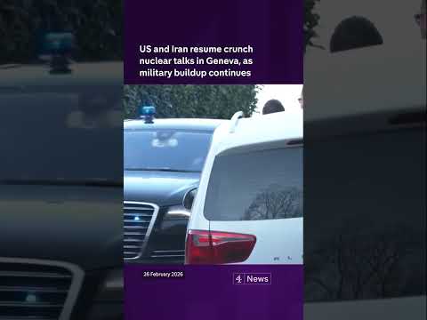 US and Iran resume crunch nuclear talks in Geneva, as military buildup continues