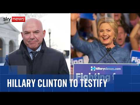 Why is Hillary Clinton testifying?