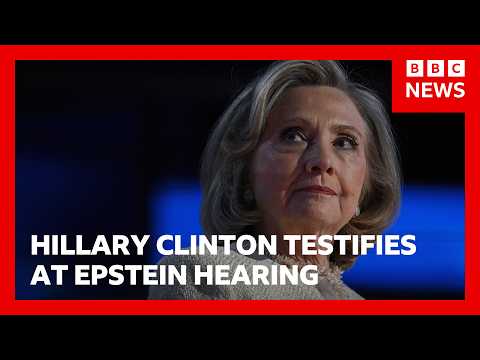 Hillary Clinton testifies at Jeffrey Epstein hearing | BBC News