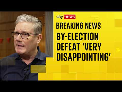 Starmer says by-election defeat ‘very disappointing’ – but vows to ‘fight’