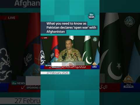 What you need to know as Pakistan declares ‘open war’ with Afghanistan | ITV News