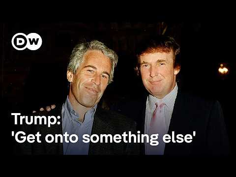 What’s behind Donald Trump’s latest comments on the Epstein Scandal? | DW News