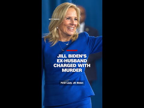 Jill Biden’s ex-husband charged with murder