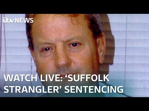 Watch live as ‘Suffolk Strangler’ Steve Wright sentenced for murder of sixth victim | ITV News
