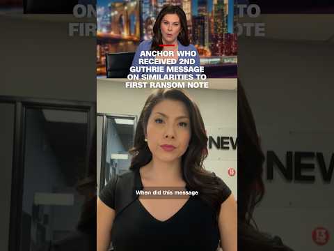 Anchor who received 2nd Guthrie message on similarities to first ransom note