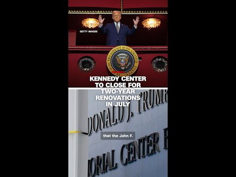Kennedy Center to close for two-year renovations in July