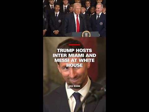 Trump hosts Inter Miami and Messi at White House