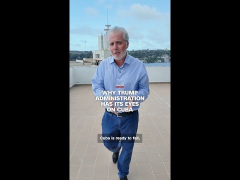 Why Trump administration has its eyes on Cuba