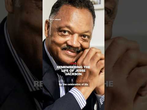 Remembering the life of Jesse Jackson