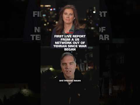 First live report from a US network out of Tehran since war began